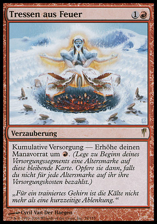 Braid Of Fire
Coldsnap (Foil) - German
Single
Magic The Gathering
