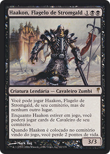 Haakon, Stromgald Scourge
Coldsnap - Portuguese
Single
Magic The Gathering