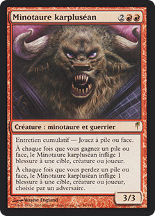 Karplusan Minotaur
Coldsnap - French
Single
Magic The Gathering