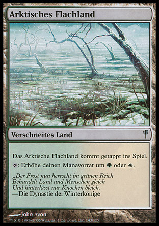 Arctic Flats
Coldsnap (Foil) - German
Single
Magic The Gathering