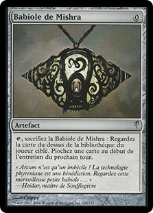 Mishra's Bauble
Coldsnap - French
Single
Magic The Gathering