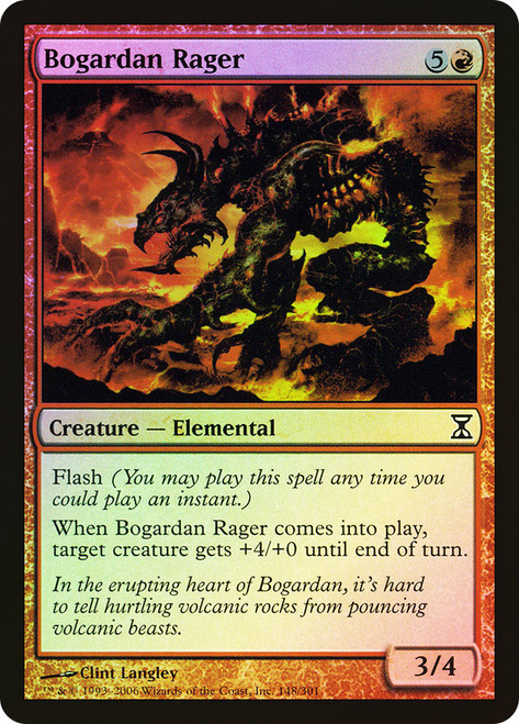 Bogardan Rager\nTime Spiral\nSingle\nMagic The Gathering