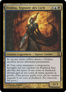 Dralnu, Lich Lord
Time Spiral - Italian
Single
Magic The Gathering