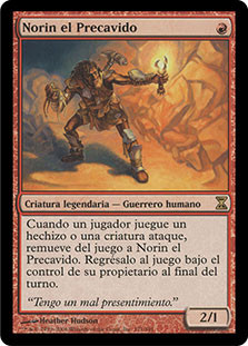 Norin the Wary
Time Spiral - Spanish
Single
Magic The Gathering