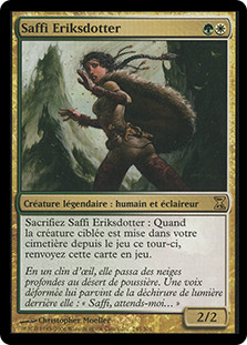 Saffi Eriksdotter
Time Spiral - French
Single
Magic The Gathering