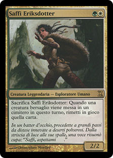 Saffi Eriksdotter
Time Spiral - Italian
Single
Magic The Gathering