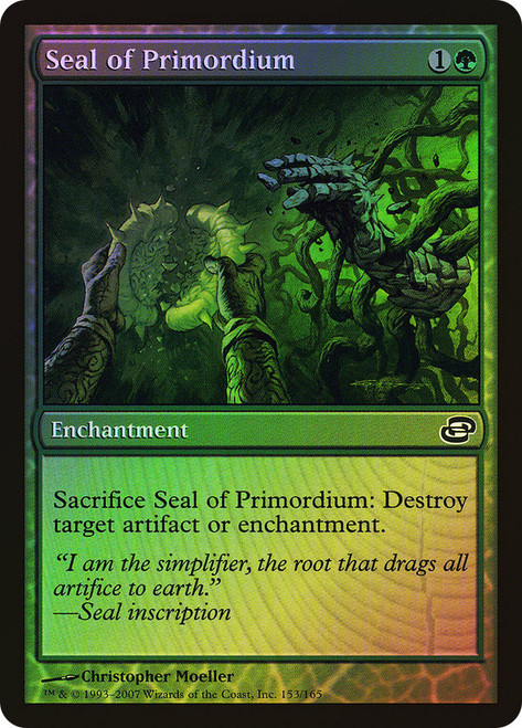 Seal of Primordium\nPlanar Chaos\nSingle\nMagic The Gathering