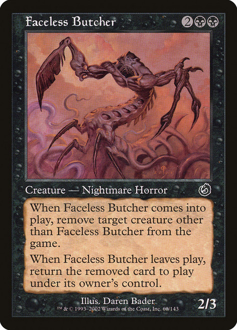 Faceless Butcher\nTorment\nSingle\nMagic The Gathering