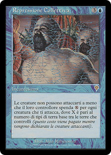 Collective Restraint
Invasion - Italian
Single
Magic The Gathering