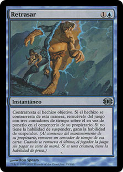Delay
Future Sight - Spanish
Single
Magic The Gathering