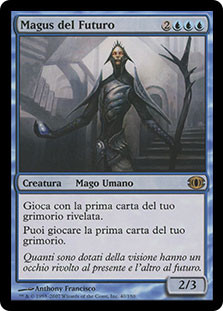 Magus of the Future
Future Sight - Italian
Single
Magic The Gathering