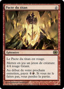 Pact of the Titan
Future Sight - French
Single
Magic The Gathering
