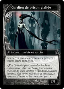 Yixlid Jailer
Future Sight - French
Single
Magic The Gathering