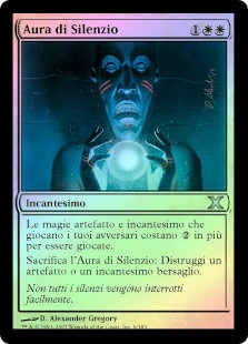 Aura Of Silence
10th Edition (Foil) - Italian
Single
Magic The Gathering