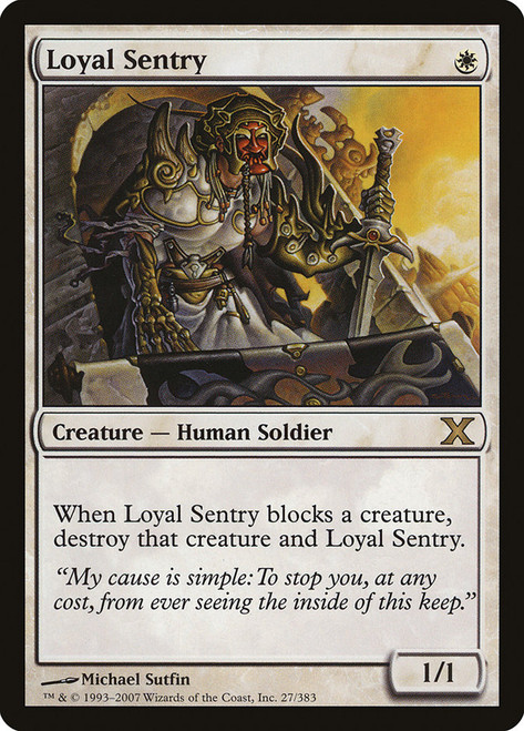 Loyal Sentry\n10th Edition\nSingle\nMagic The Gathering
