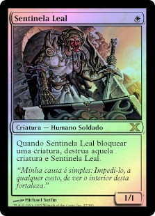 Loyal Sentry
10th Edition (Foil) - Portuguese
Single
Magic The Gathering