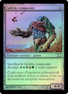 Composite Golem
10th Edition (Foil) - French
Single
Magic The Gathering