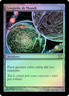 Crucible Of Worlds
10th Edition (Foil) - Italian
Single
Magic The Gathering