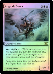 Serra Angel
10th Edition (Foil) - French
Single
Magic The Gathering