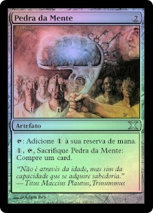 Mind Stone
10th Edition (Foil) - Portuguese
Single
Magic The Gathering