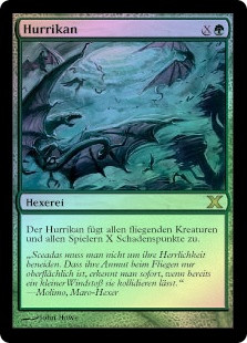 Hurricane
10th Edition (Foil) - German
Single
Magic The Gathering