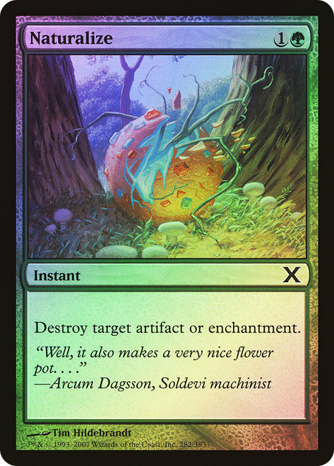 Naturalize\n10th Edition\nSingle\nMagic The Gathering