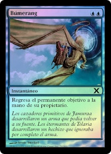 Boomerang
10th Edition (Foil) - Spanish
Single
Magic The Gathering
