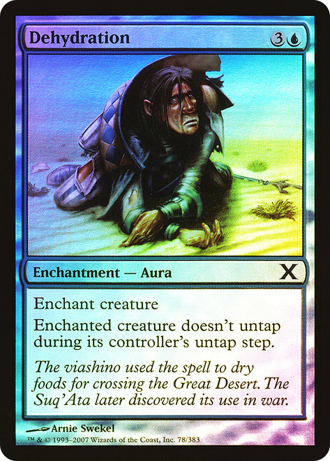 Dehydration\n10th Edition\nSingle\nMagic The Gathering