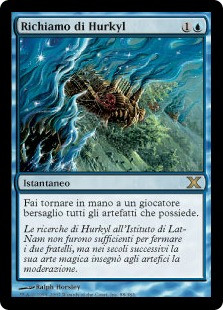 Hurkyl's Recall
10th Edition - Italian
Single
Magic The Gathering