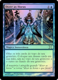 Telling Time
10th Edition (Foil) - Portuguese
Single
Magic The Gathering