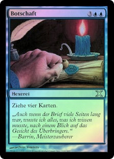 Tidings
10th Edition (Foil) - German
Single
Magic The Gathering