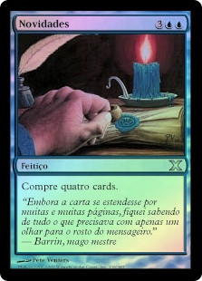 Tidings
10th Edition (Foil) - Portuguese
Single
Magic The Gathering