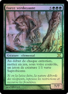 Verdant Force
10th Edition (Foil) - French
Single
Magic The Gathering