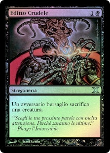 Cruel Edict
10th Edition (Foil) - Italian
Single
Magic The Gathering