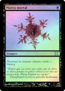 Deathmark
10th Edition (Foil) - Spanish
Single
Magic The Gathering