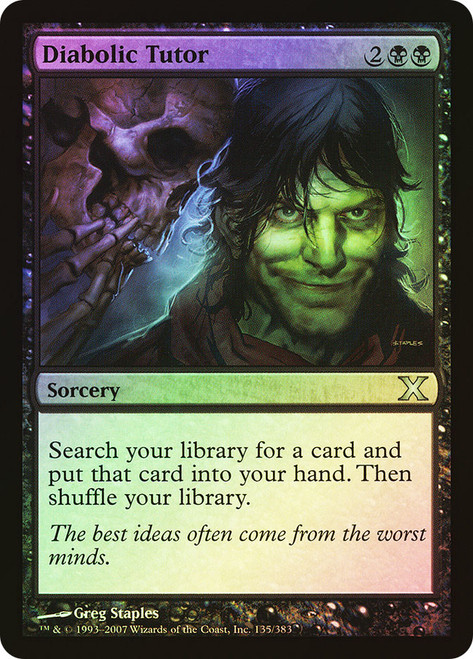 Diabolic Tutor\n10th Edition\nSingle\nMagic The Gathering