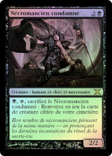 Doomed Necromancer
10th Edition (Foil) - French
Single
Magic The Gathering