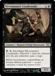 Doomed Necromancer
10th Edition - Portuguese
Single
Magic The Gathering