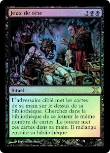 Head Games
10th Edition (Foil) - French
Single
Magic The Gathering
