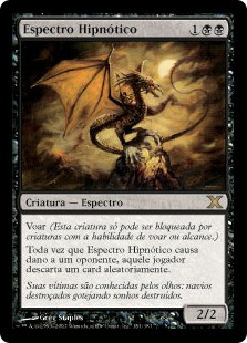 Hypnotic Specter
10th Edition - Portuguese
Single
Magic The Gathering