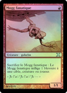 Mogg Fanatic
10th Edition (Foil) - French
Single
Magic The Gathering