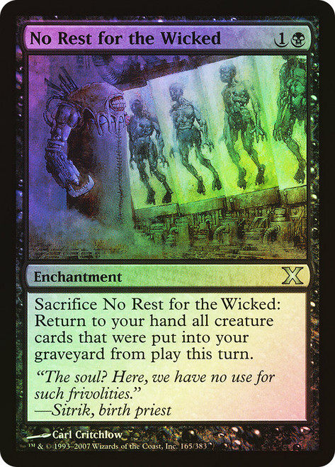 No Rest for the Wicked\n10th Edition\nSingle\nMagic The Gathering