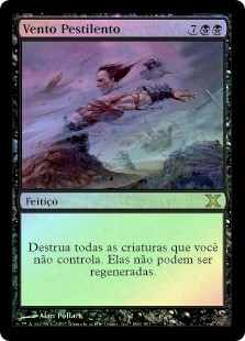 Plague Wind
10th Edition (Foil) - Portuguese
Single
Magic The Gathering