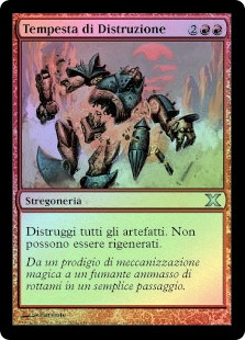 Shatterstorm
10th Edition (Foil) - Italian
Single
Magic The Gathering