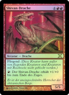 Shivan Dragon
10th Edition (Foil) - German
Single
Magic The Gathering