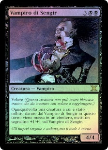 Sengir Vampire
10th Edition (Foil) - Italian
Single
Magic The Gathering