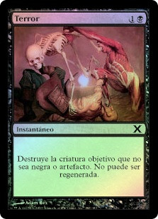 Terror
10th Edition (Foil) - Spanish
Single
Magic The Gathering