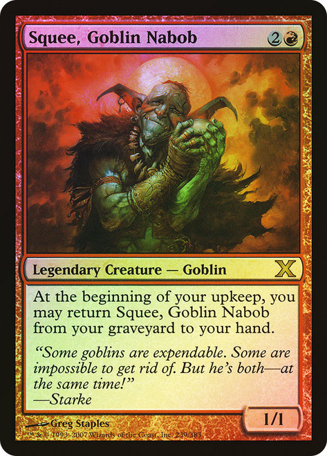 Squee, Goblin Nabob\n10th Edition\nSingle\nMagic The Gathering
