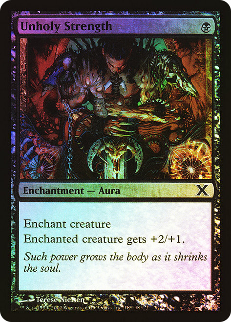 Unholy Strength\n10th Edition\nSingle\nMagic The Gathering
