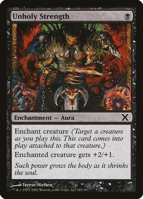Unholy Strength\n10th Edition\nSingle\nMagic The Gathering